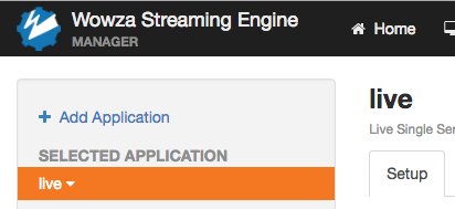 View of adding application in Wowza Streaming Engine Manager