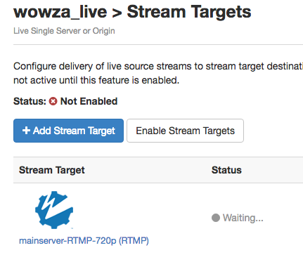 Enabling the stream target